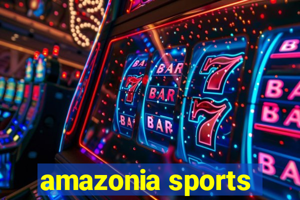 amazonia sports